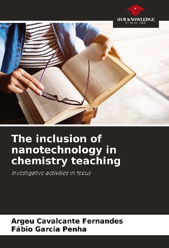 The inclusion of nanotechnology in chemistry teaching