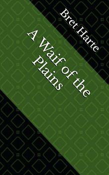 A Waif of the Plains