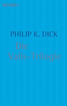 Die Valis-Trilogie