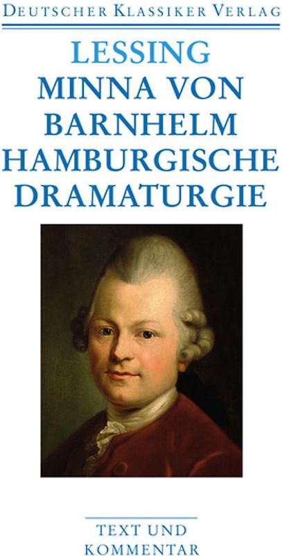 Minna von Barnhelm / Hamburgische Dramaturgie