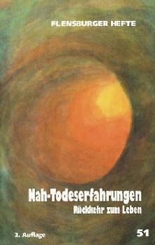 Nah-Todeserfahrungen