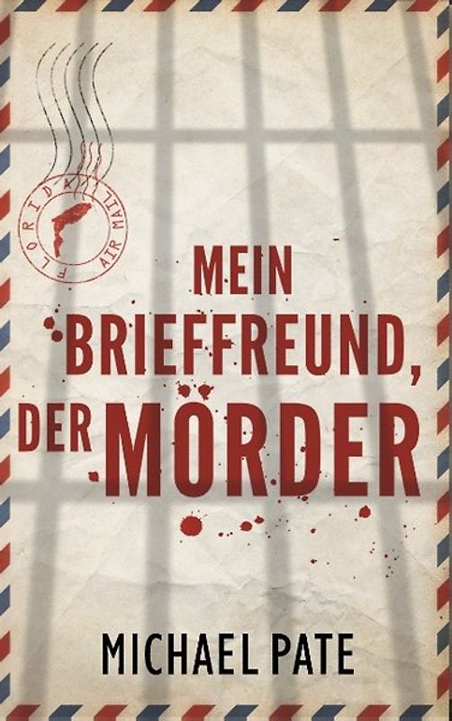 Mein Brieffreund, der Mörder