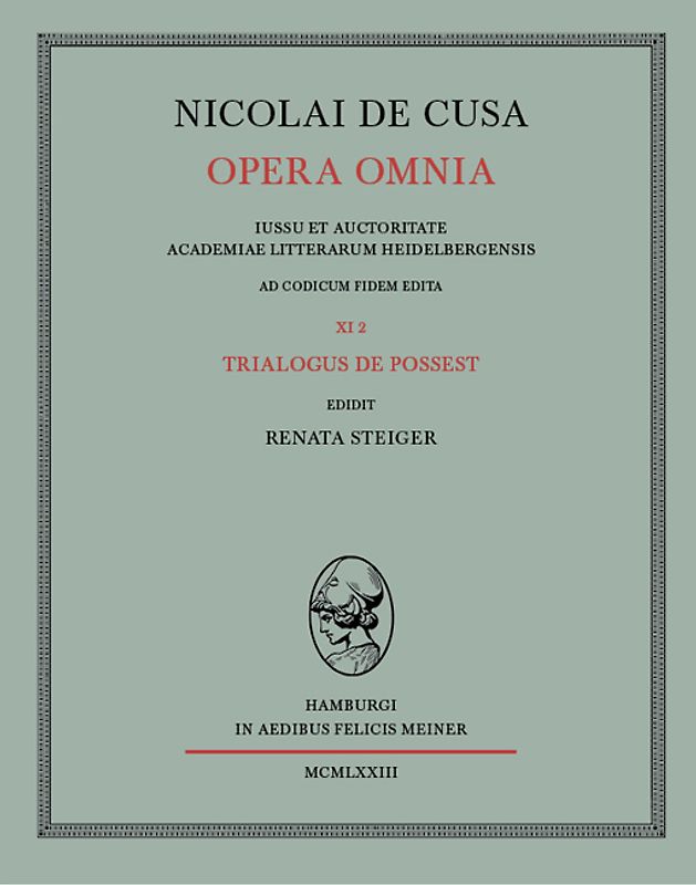 Nicolai de Cusa Opera omnia / Trialogus de possest