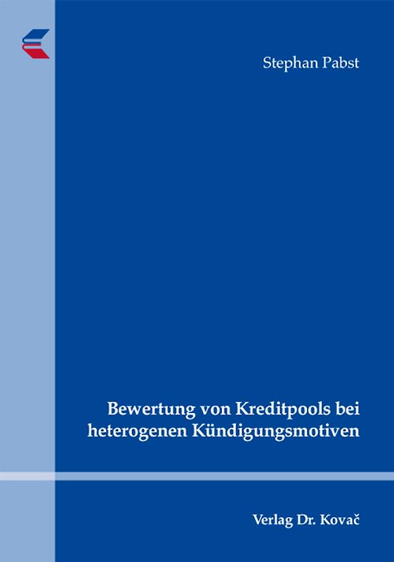 Bewertung von Kreditpools bei heterogenen Kündigungsmotiven