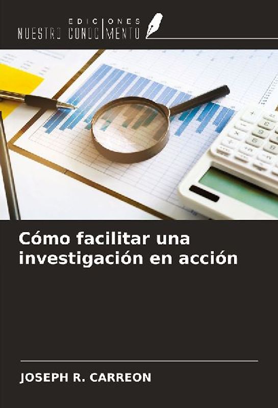 Cómo facilitar una investigación en acción