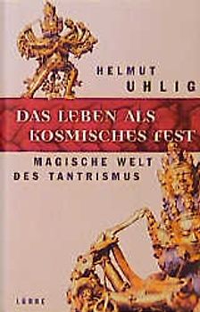 Das Leben als kosmisches Fest