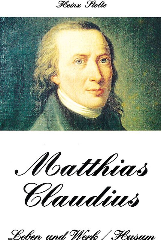 Matthias Claudius - Leben und Werk