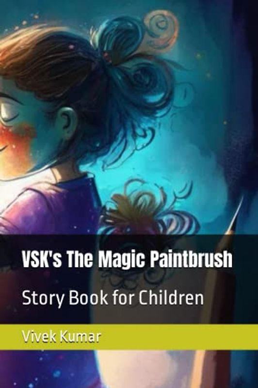 VSK's The Magic Paintbrush: Story Book for Children