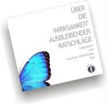 Über die Wirksamkeit ausbleibender Ratschläge