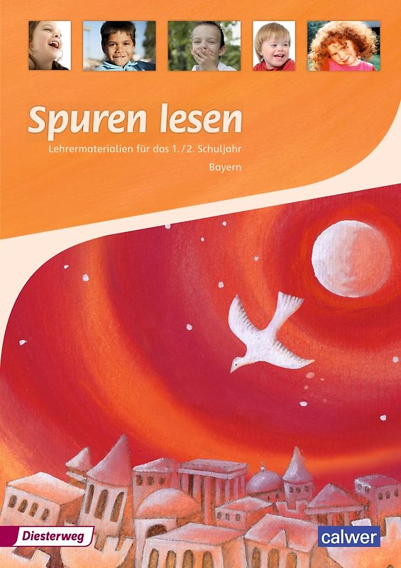 Spuren lesen 1/2 - Ausgabe 2015 für die Grundschulen in Bayern