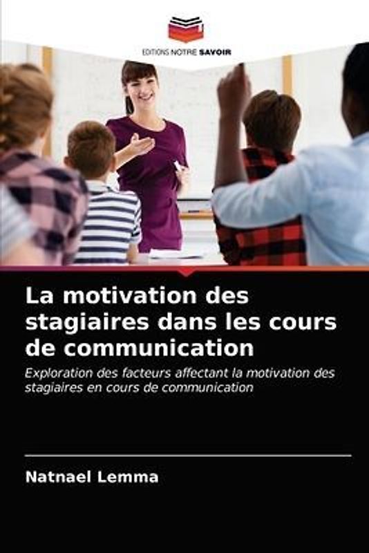 La motivation des stagiaires dans les cours de communication