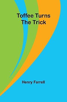 Toffee turns the trick