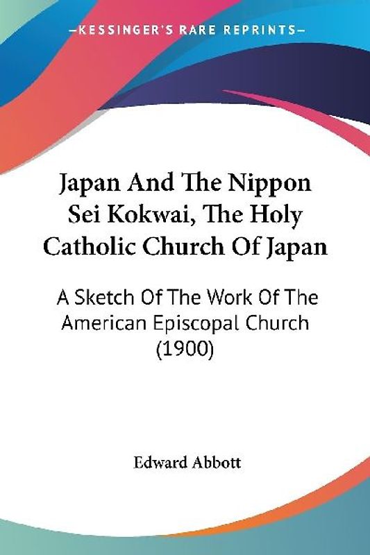 Japan And The Nippon Sei Kokwai, The Holy Catholic Church Of Japan