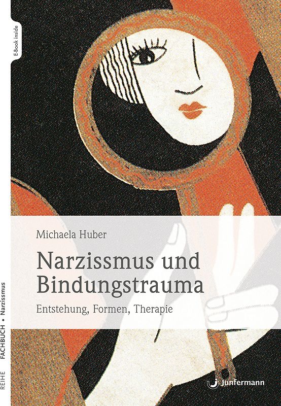Narzissmus und Bindungstrauma