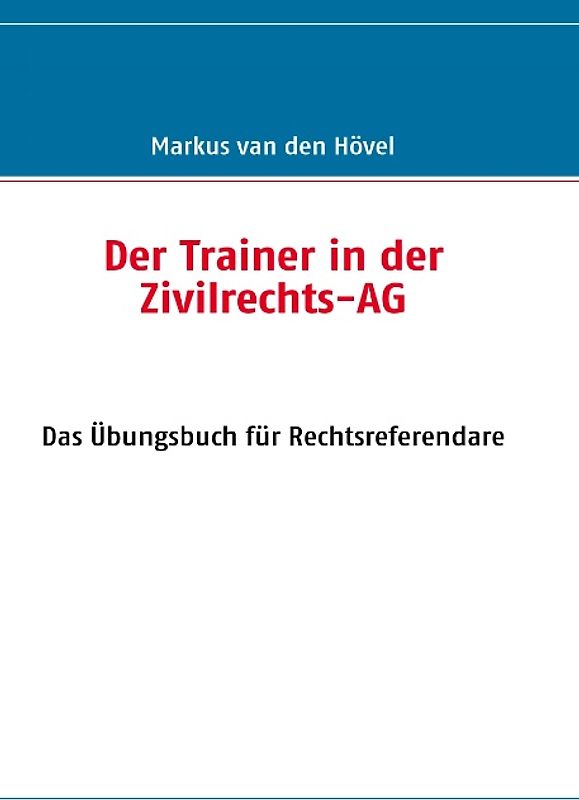 Der Trainer in der Zivilrechts-AG