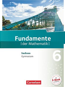 Fundamente der Mathematik - Sachsen - 6. Schuljahr