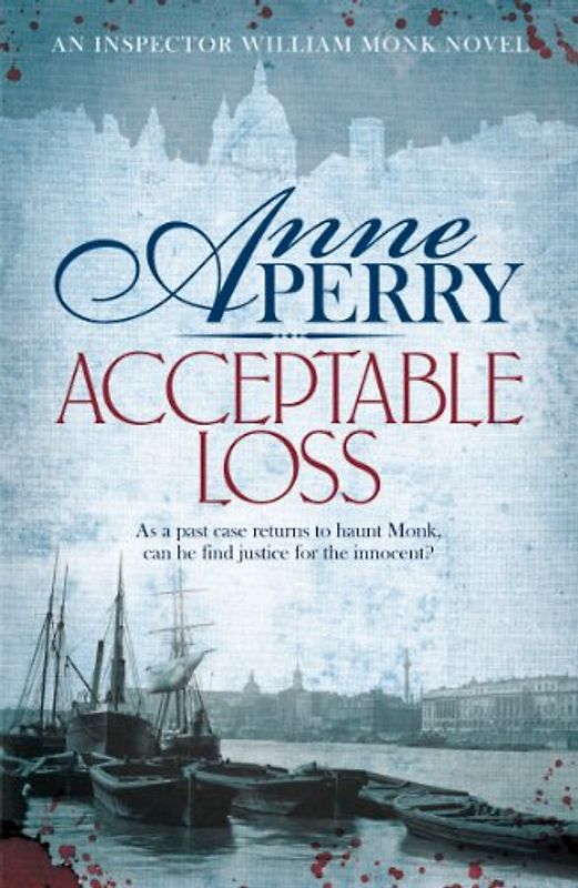 Acceptable Loss (William Monk 17) - Perry, Anne