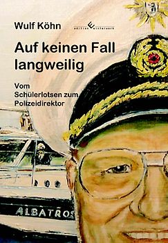 Auf keinen Fall langweilig