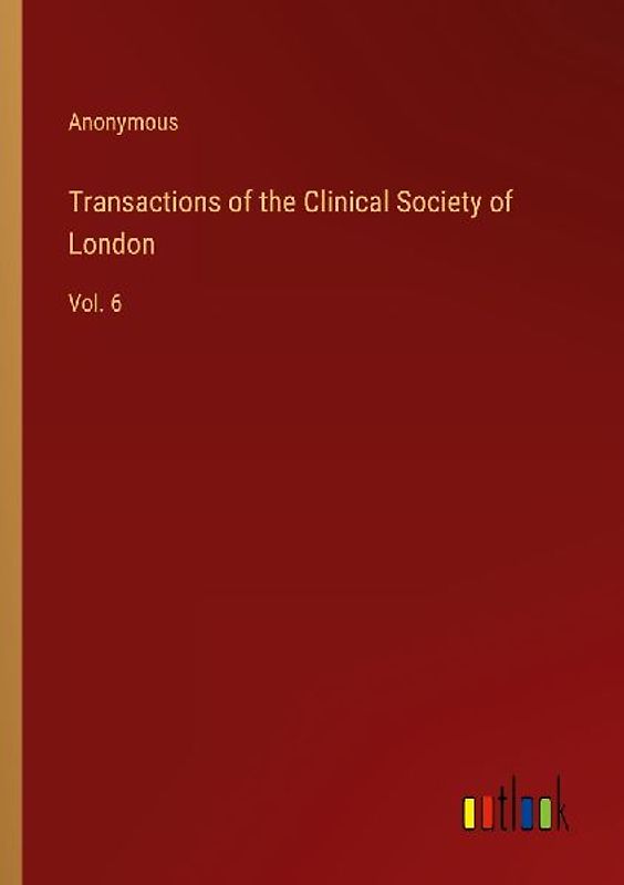 Transactions of the Clinical Society of London