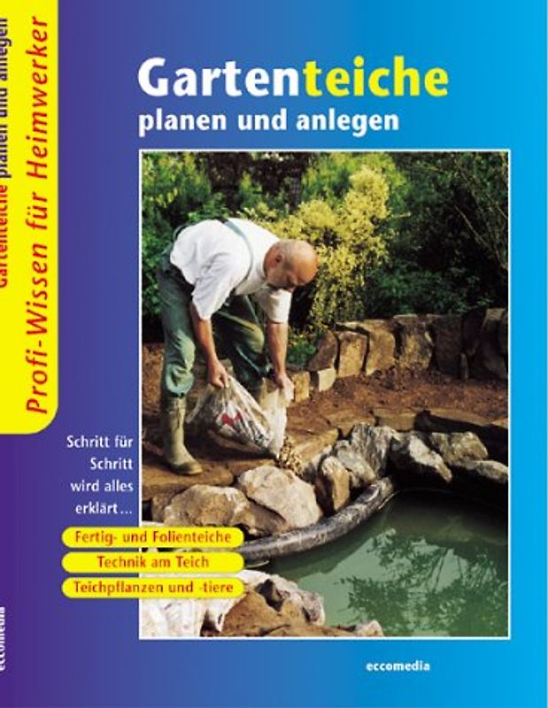 Gartenteiche planen und anlegen