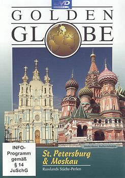 St. Petersburg & Moskau (Reihe: Golden Globe) 1 DVD, Gesamtlänge: ca. 111 Min. DVD