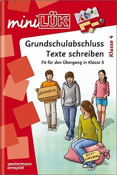 miniLÜK-Übungshefte / miniLÜK. Deutsch / 4./5. Klasse - Deutsch: Grundschulabschluss Texte schreiben