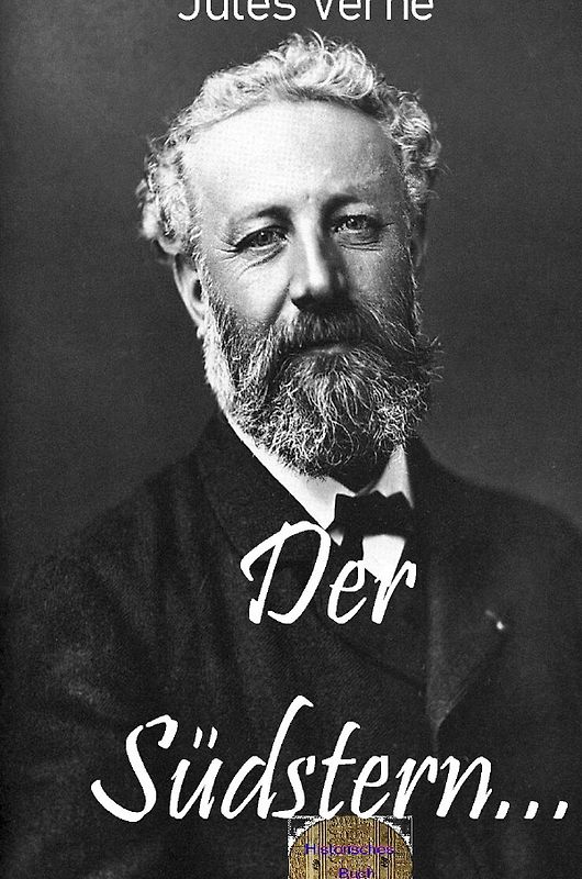 Illustrierte Jules-Verne-Reihe / Der Südstern oder Das Land der Diamanten
