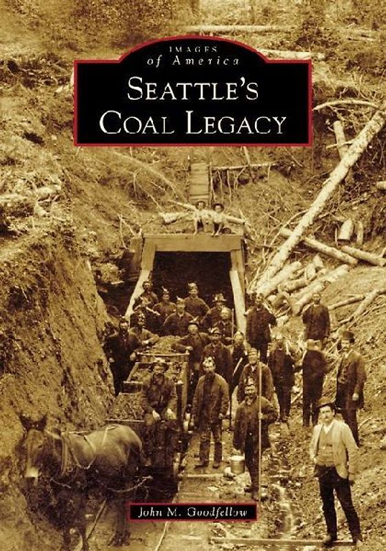 Seattle's Coal Legacy