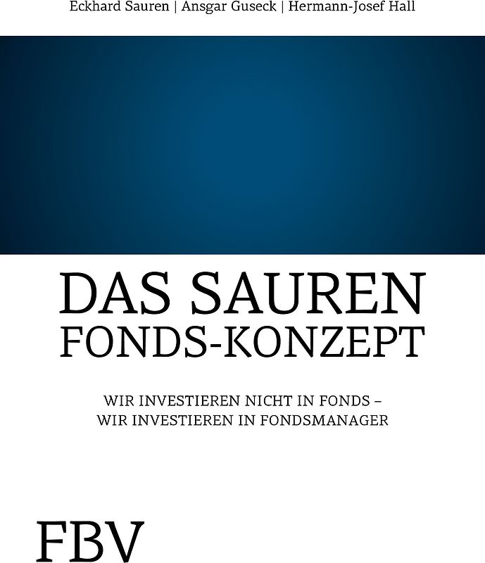 Das Sauren Fonds-Konzept