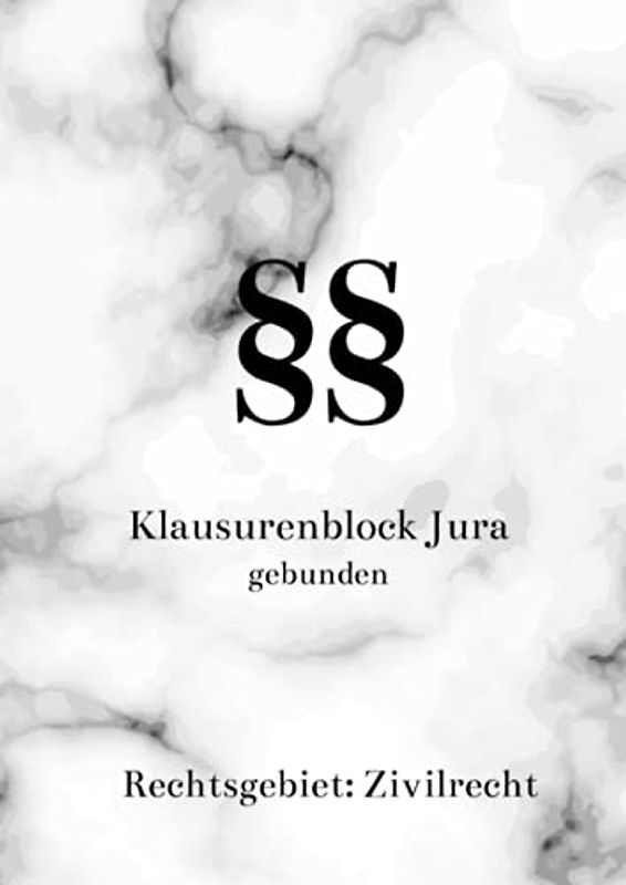 Klausurenblock Jura gebunden: Klausurenbuch blanko - in Heftform | ideal für Fallübungen im Zivilrecht - Marmor (Klausurblock gebunden)