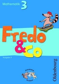 Fredo - Mathematik - Ausgabe A - 2009 - 3. Schuljahr