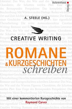Creative Writing: Romane und Kurzgeschichten schreiben