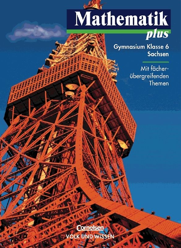 Mathematik plus - Gymnasium Sachsen / 6. Schuljahr - Schülerbuch