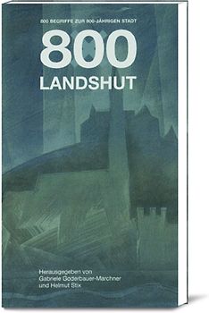 800 Begriffe zur 800jährigen Stadt