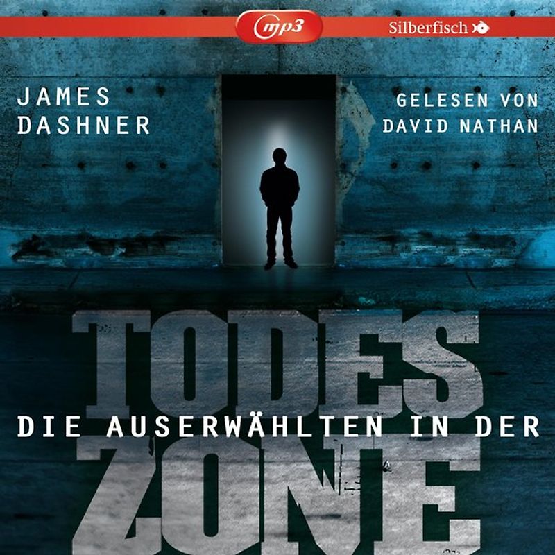 Die Auserwählten - Maze Runner 3: Maze Runner: Die Auserwählten - In der Todeszone