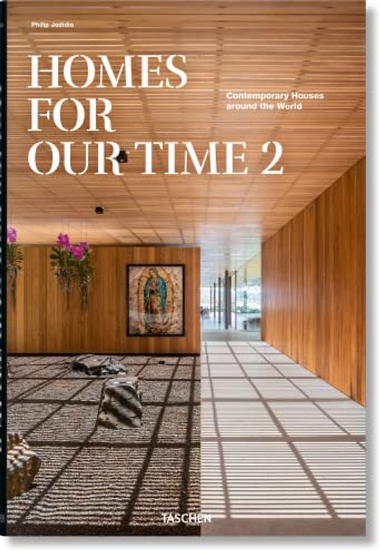 Homes for Our Time. Contemporary Houses around the World. Vol. 2