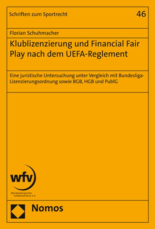 Klublizenzierung und Financial Fair Play nach dem UEFA-Reglement