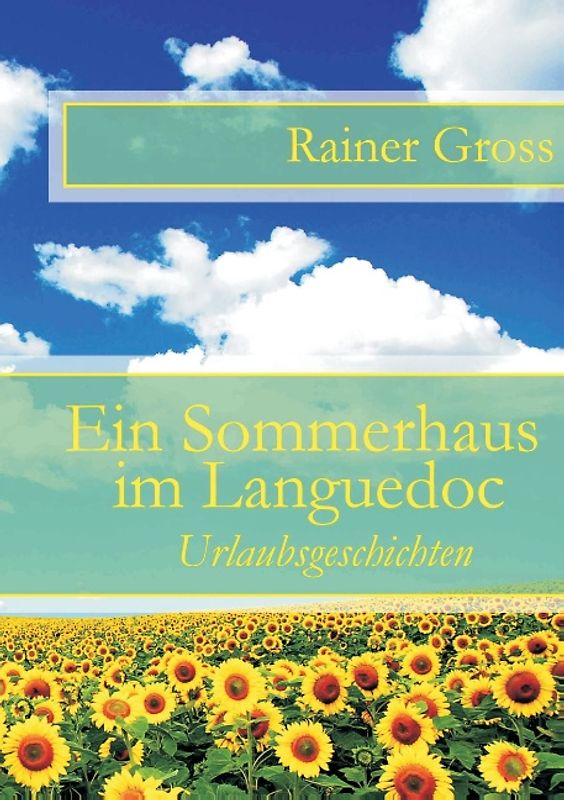 Ein Sommerhaus im Languedoc