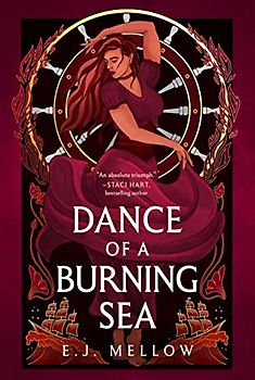 Dance of a Burning Sea (The Mousai, 2, Band 2)