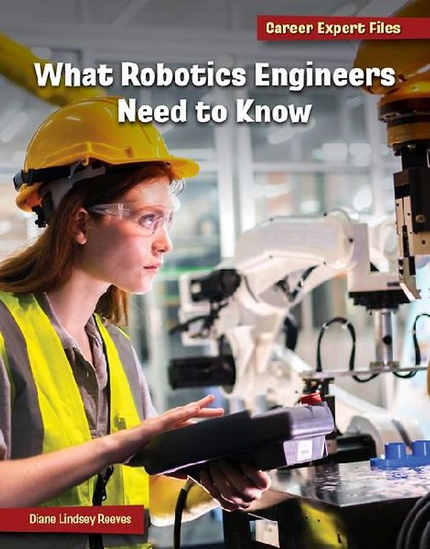 What Robotics Engineers Need to Know