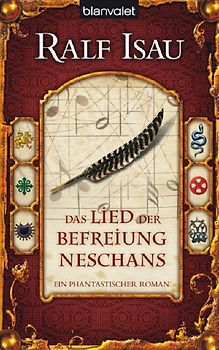 Das Lied der Befreiung Neschans