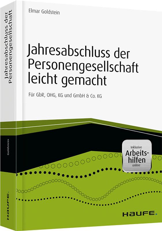 Jahresabschluss der Personengesellschaft leicht gemacht - inkl. Arbeitshilfen online