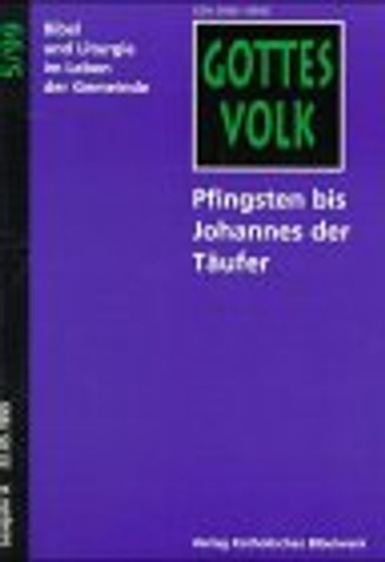 Gottes Volk, Lesejahr A 1999, 8 Hefte u. Sonderbd., H.5, Pfingsten bis Johannes der Täufer