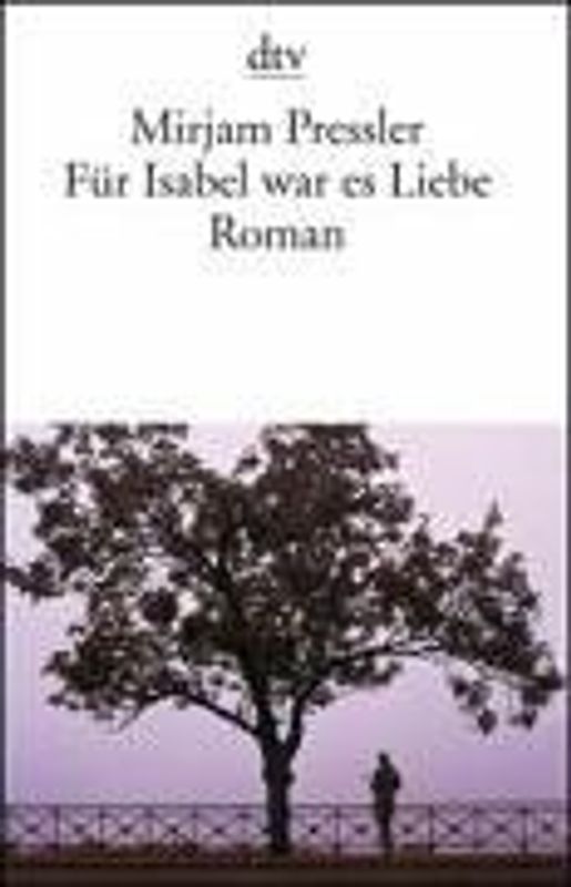 Für Isabel war es Liebe