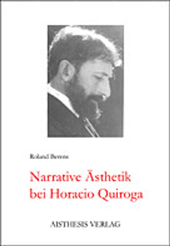 Narrative Ästhetik bei Horacio Quiroga