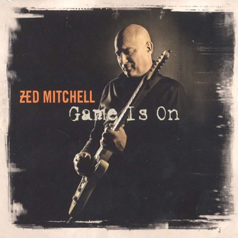 Zed Mitchell - Game Is on