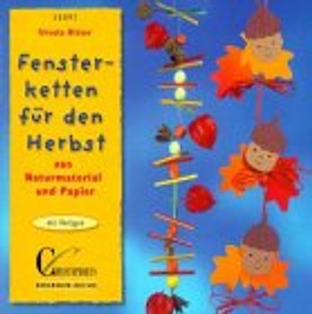 Fensterketten für den Herbst. Aus Naturmaterial und Papier