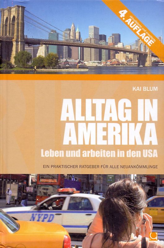 Alltag in Amerika. Leben und arbeiten in den USA