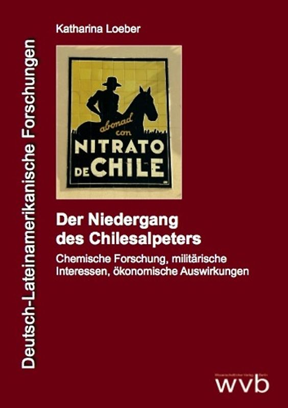 Der Niedergang des Chilesalpeters