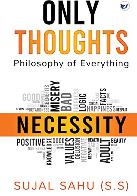 Only Thoughts: Philosophy of Everything